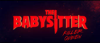 The Babysitter: Killerqueen Review